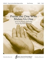 Praise the One Who Makes Us One SATB choral sheet music cover
